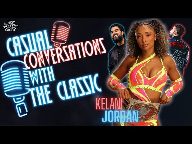 Kelani Jordan On NXT, Gymnastics, Carmelo Hayes, WWE Tryout, North American Championship, HBK & More