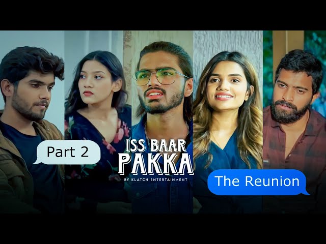 “REUNION” | ISS BAAR PAKKA | Presented by Klatch Entertainment