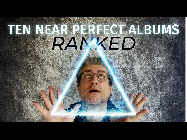 The TEN PERFECT ALBUMS | Ranked