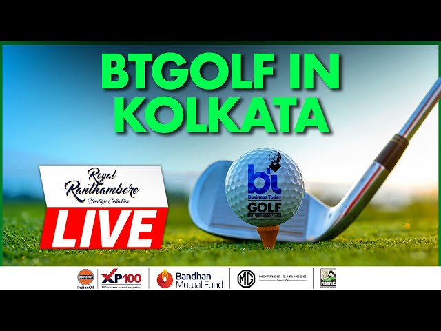 BT Golf LIVE | Join Royal Ranthambore Business Today Golf 2024-25 For Its Fourth Leg In Kolkata