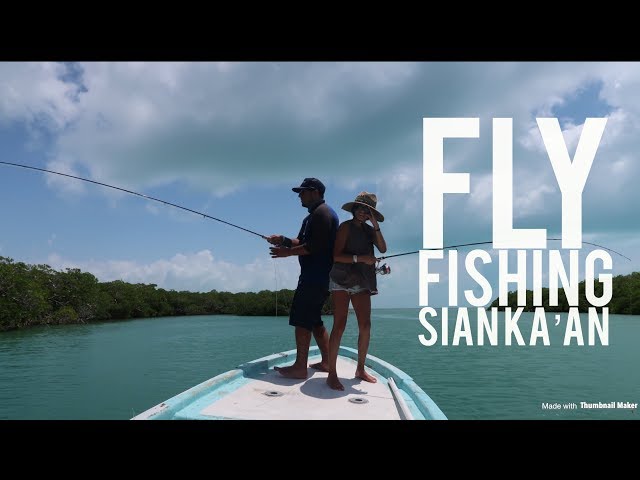 Fly Fishing for Bonefish in Sian Ka'an Mexico