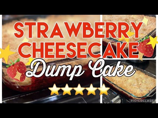 Strawberry Cheesecake Dump Cake | #cookwithme #easyrecipe