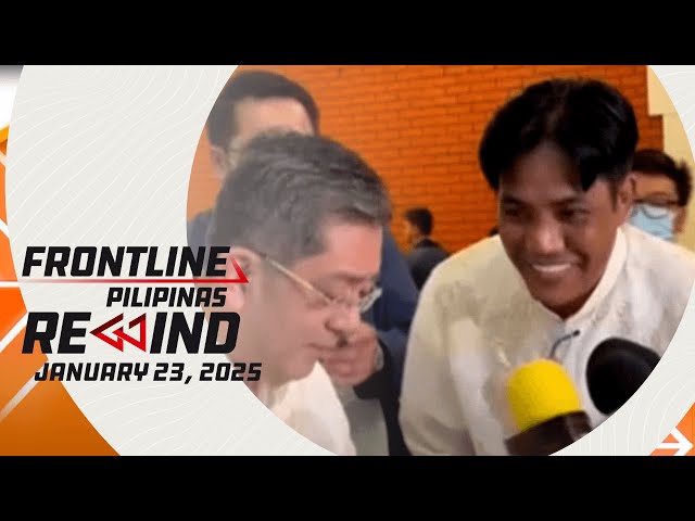 Frontline Pilipinas Rewind | January 23, 2025 #FrontlineRewind