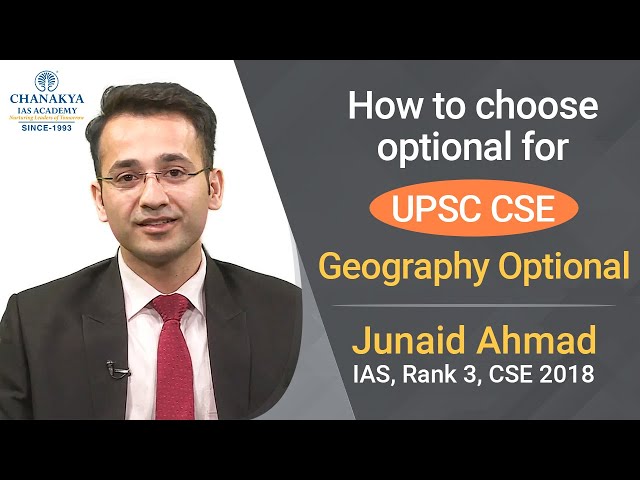 Strategy, Books, Syllabus | Geography Optional Subject For UPSC Mains Exam By IAS Junaid Ahmad