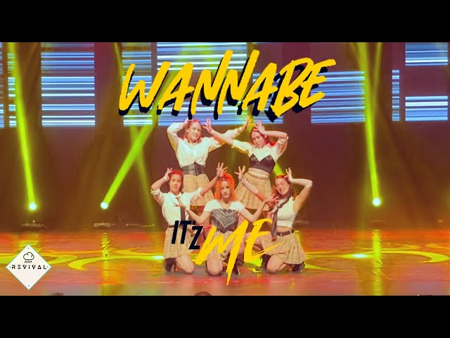 Super Dance 2022 | ITZY (있지) - WANNABE | By REVIVAL