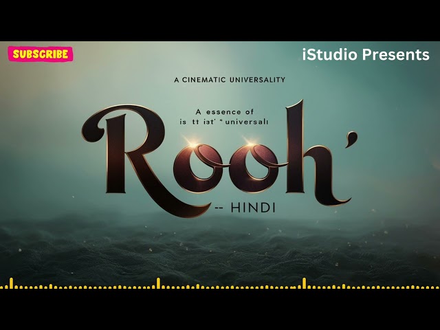 ROOH | iStudio Presents| Song 2025 #hindisong #music #song #trending #youtube