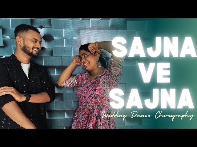 Sajna Ve Sajna Wedding Dance Choreography  Bollywood Dance Video Yashi Maurya & D Yuvraj Singh🔥Trend