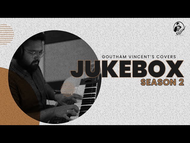 EVERGREEN HIT COVER SONGS JUKEBOX SEASON 2 | Malayalam | Tamil | Hindi | GOUTHAM VINCENT |