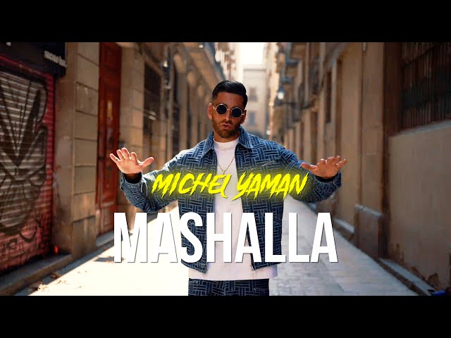 Michel Yaman - Mashalla (Official Music Video)