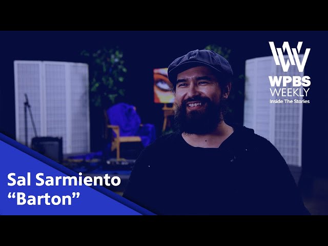 Sal Sarmiento - Barton | WPBS Weekly: Inside the Stories