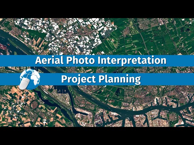 Aerial Photo Interpretation Project Planning