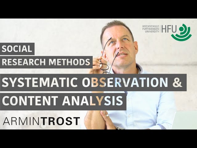 #09 SYSTEMATIC OBSERVATION & CONTENT ANALYSIS