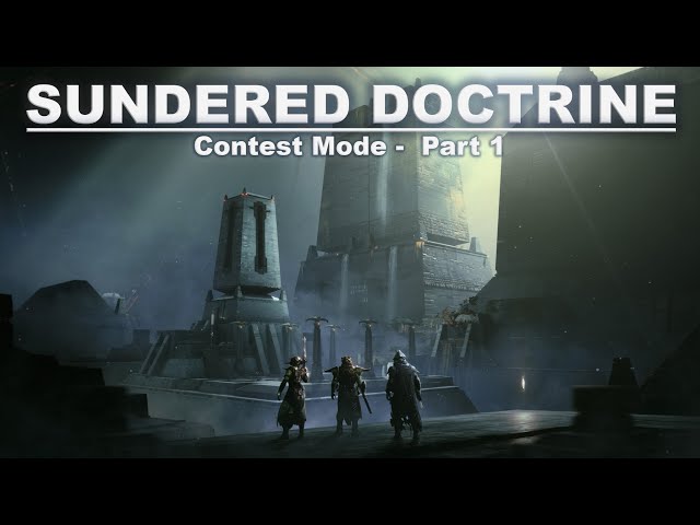 Sundered Doctrine - Contest Mode (Part 1)