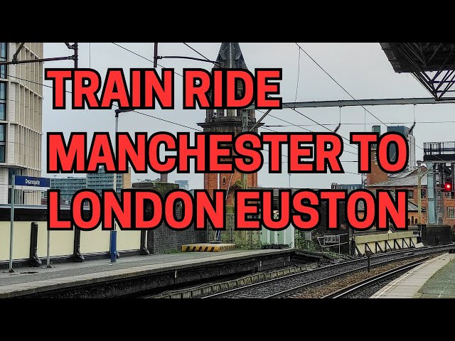 Rainy Day Train Journey: Manchester to London Euston