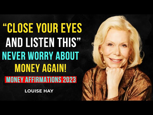 Louise Hay: Its Fastest Way Manifest Abundance Of Money | You Will Never Be Poor Again! Affirmations