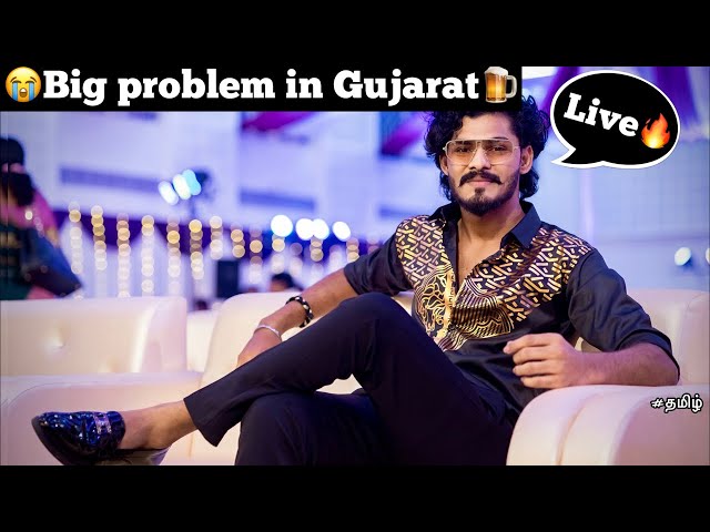 😭Big problem in Gujarat🍺| Live🔥| All over India Ride | Tamil | TTF |