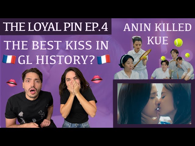 The Loyal Pin ปิ่นภักดิ์ EP.4 Reaction - FreenBecky French Kiss