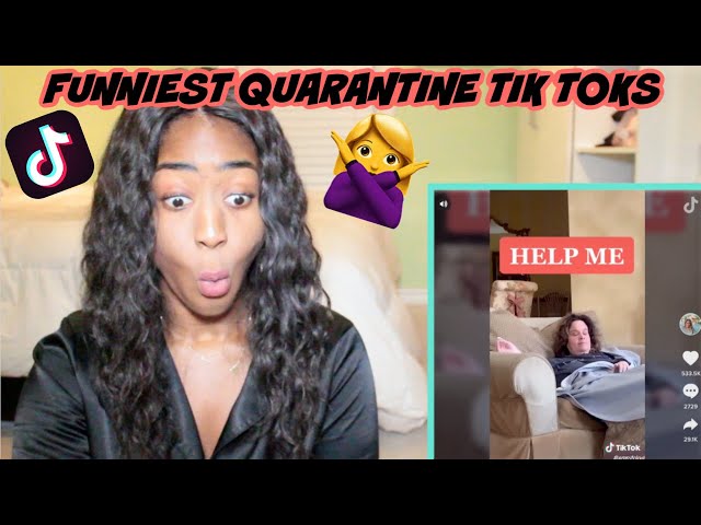 Funniest Quarantine Tik Toks | REACTION