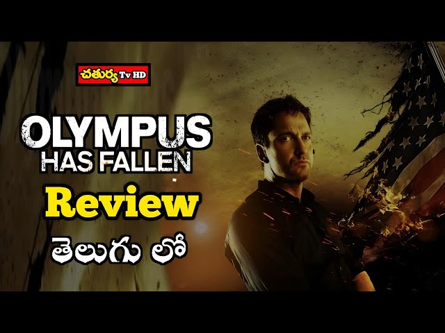 Olympus Has Fallen Movie Review Telugu