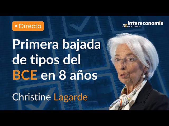 🔴 Especial | El Banco Central Europeo da comienzo a la etapa de recortes en los tipos de interés