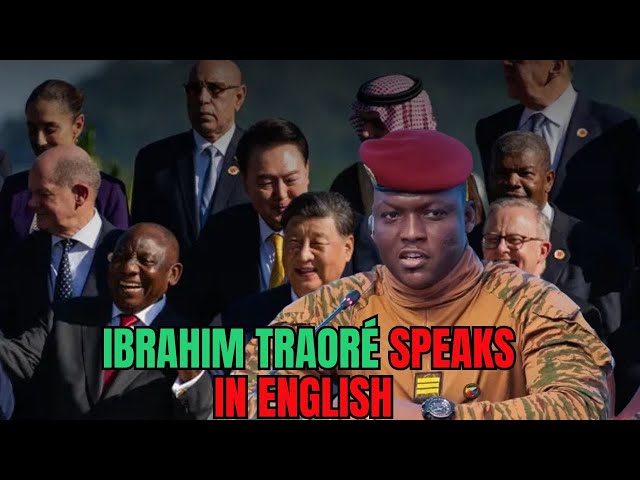 Burkina Faso’s President Ibrahim Traoré Speaks in English – Must Watch!"