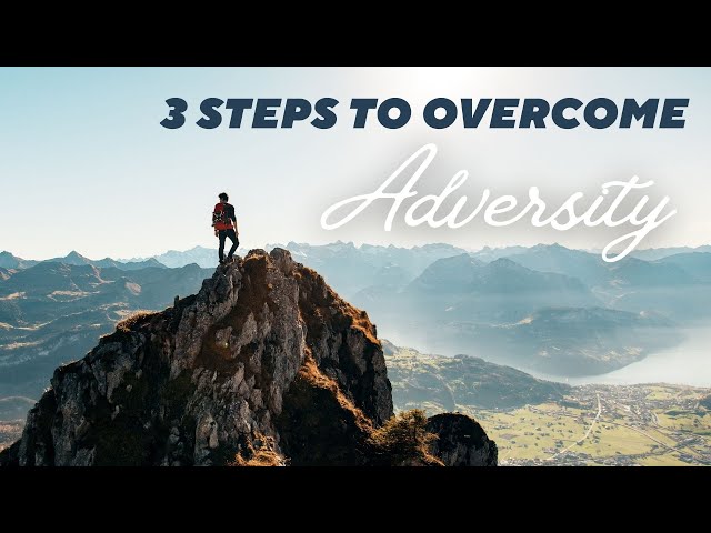 A Bible Lesson For Overcoming Adversity