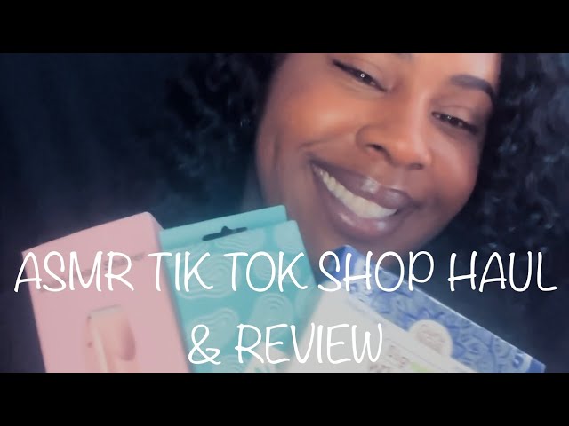 ASMR - TIK TOK SHOP HAUL & REVIEW SOFT SPOKEN/ GUM CHEWING