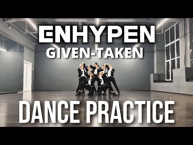 ENHYPEN 엔하이픈 - GIVEN-TAKEN | DANCE COVER | PRACTICE VER. | SPICE