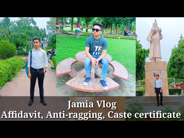 Anti-ragging, Affidavit, Caste certificate kaha bante hain //#jamiamilliaislamia #jamia #trending