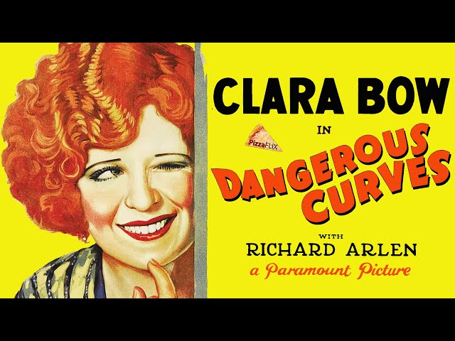 Dangerous Curves (1929) CLARA BOW🍕RICHARD ARLEN🍕PRE-CODE HOLLYWOOD