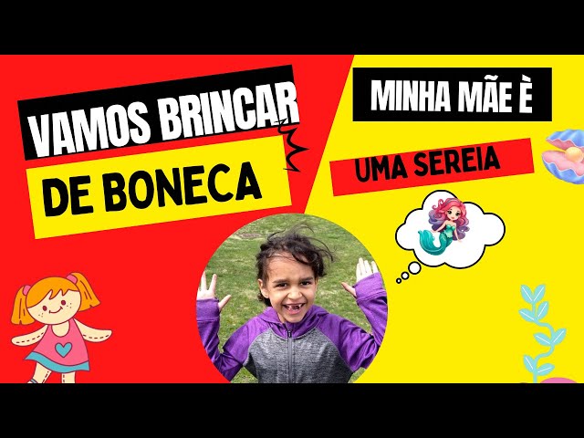 Vamos brincar de Boneca( minha boneca é uma sereia 🧜‍♀️) @Vlogwithlara