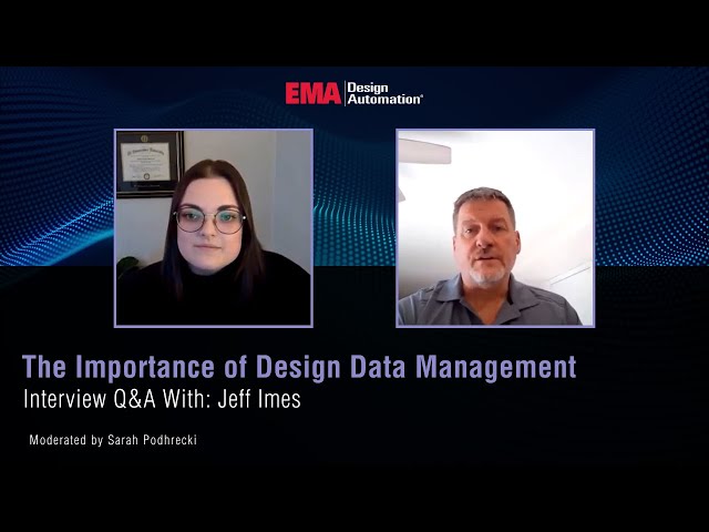 The Importance of Design Data Management Q&A with Jeff Imes