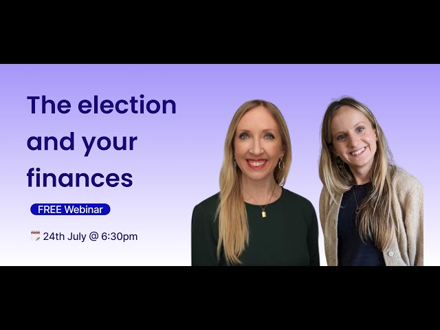 The election and your finances - Learn how the 2024 elections will affect you financially