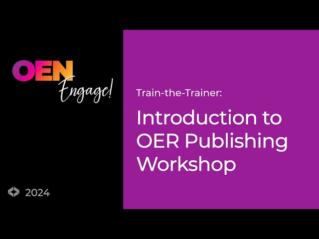 Train-the-Trainer: Introduction to OER Publishing Workshop