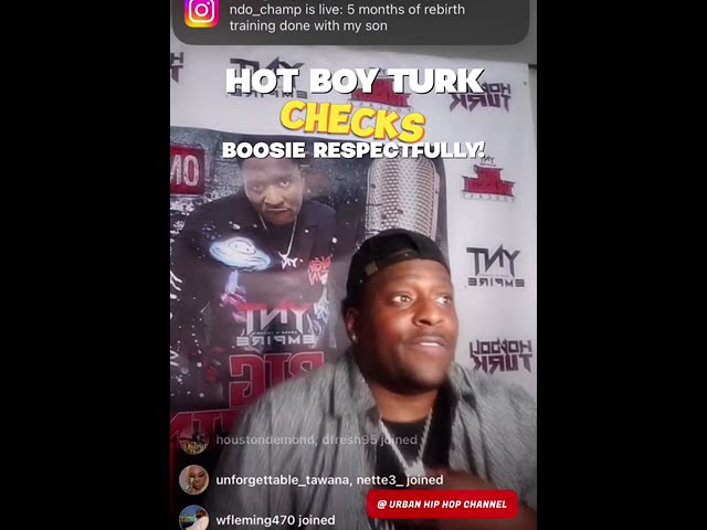 Hot Boy Turk Checks  Boosie Respectfully