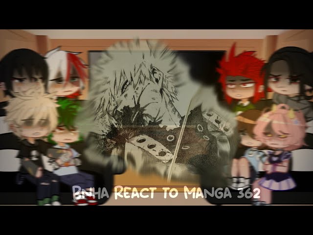 bnha react to chapter 362 || Bakudeku? || spoilers! ||BNHA//MNHA