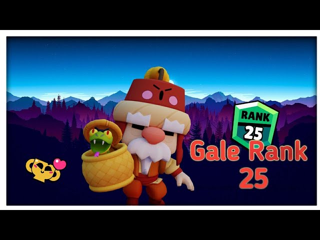 Grind Gale to 750🏆.( Rank 25)