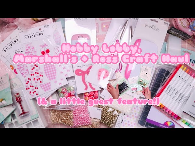 Craft Haul | Hobby Lobby, Marshall’s + Ross Haul w/ Special Lil’ Guest 🤭💗 | Testing Out Some Markers