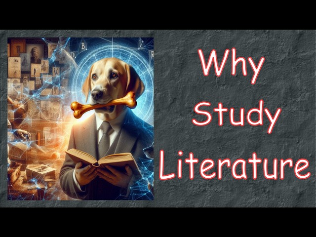 Why Study Literature I Wolf 5