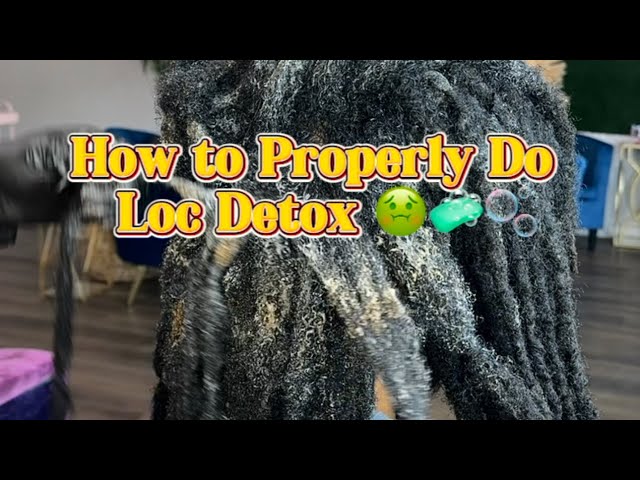 How to do a Loc Detox (Dread Detox)