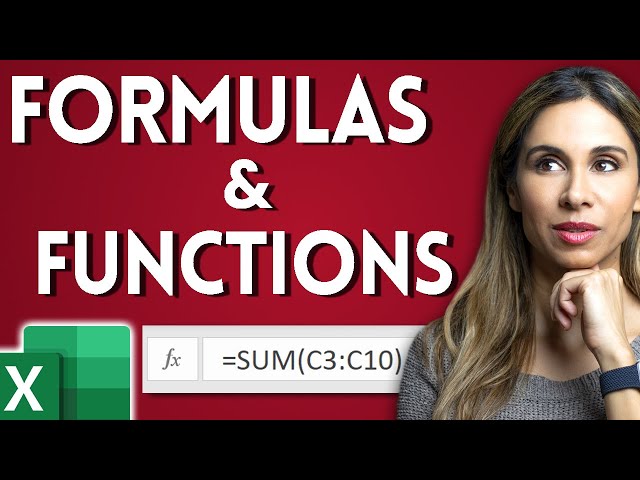 Excel Formulas and Functions You NEED to KNOW!