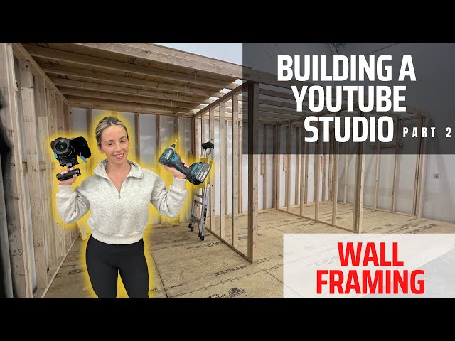 Building a YouTube Studio Part 2: Framing Walls