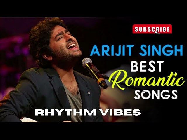 Arijit Singh romantic love songs hindi | arijit singh love song | arijit singh