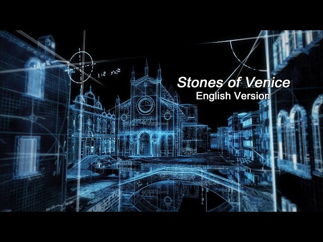 “Stones of Venice”