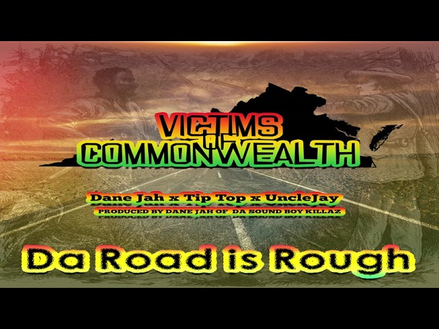 New V.O.C "Da Road is Rough" feat Danejah x TipTop x Uncle Jay