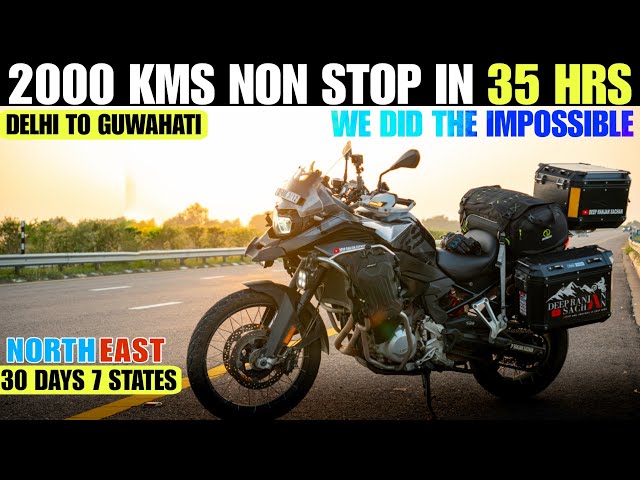 DELHI TO GUWAHATI ASSAM 2000 KMS IN RECORD 35 HOURS | FIRST TIME ON YOUTUBE | EP-01 NORTH EAST RIDE