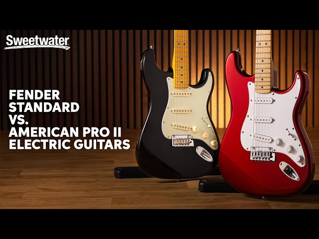 Fender Standard vs. American Pro II Series Guitars: How Do They Compare?