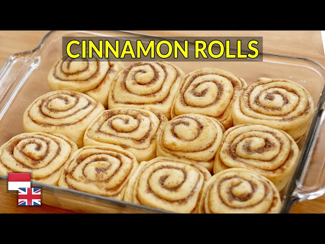 100% Sukses! Resep Cinnamon Roll [Resep Roti Kayu Manis, Bisa Ulen Tangan]