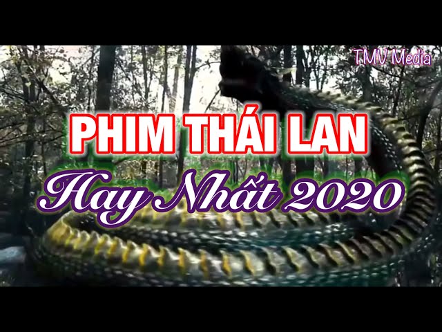 Phim Lẻ Thái Lan Hay Nhất 2020 | Phim Thái Cực Hay | Phim Thái Lan | TMV Media | HD