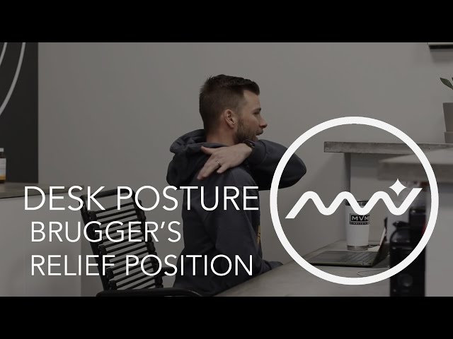 Help Your Desk Posture // Brugger's Relief Position